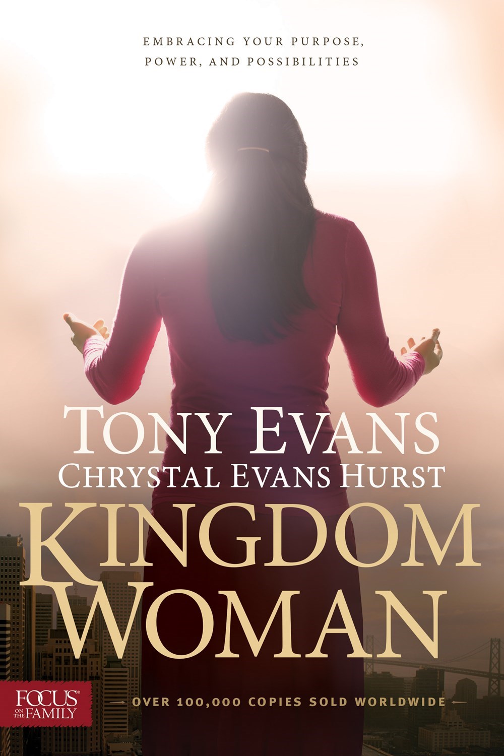 Kingdom Woman (Softcover): Embracing Your Purpose, Power, and Possibilities