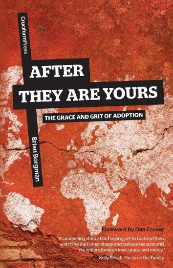 After They Are Yours: The Grace and Grit of Adoption