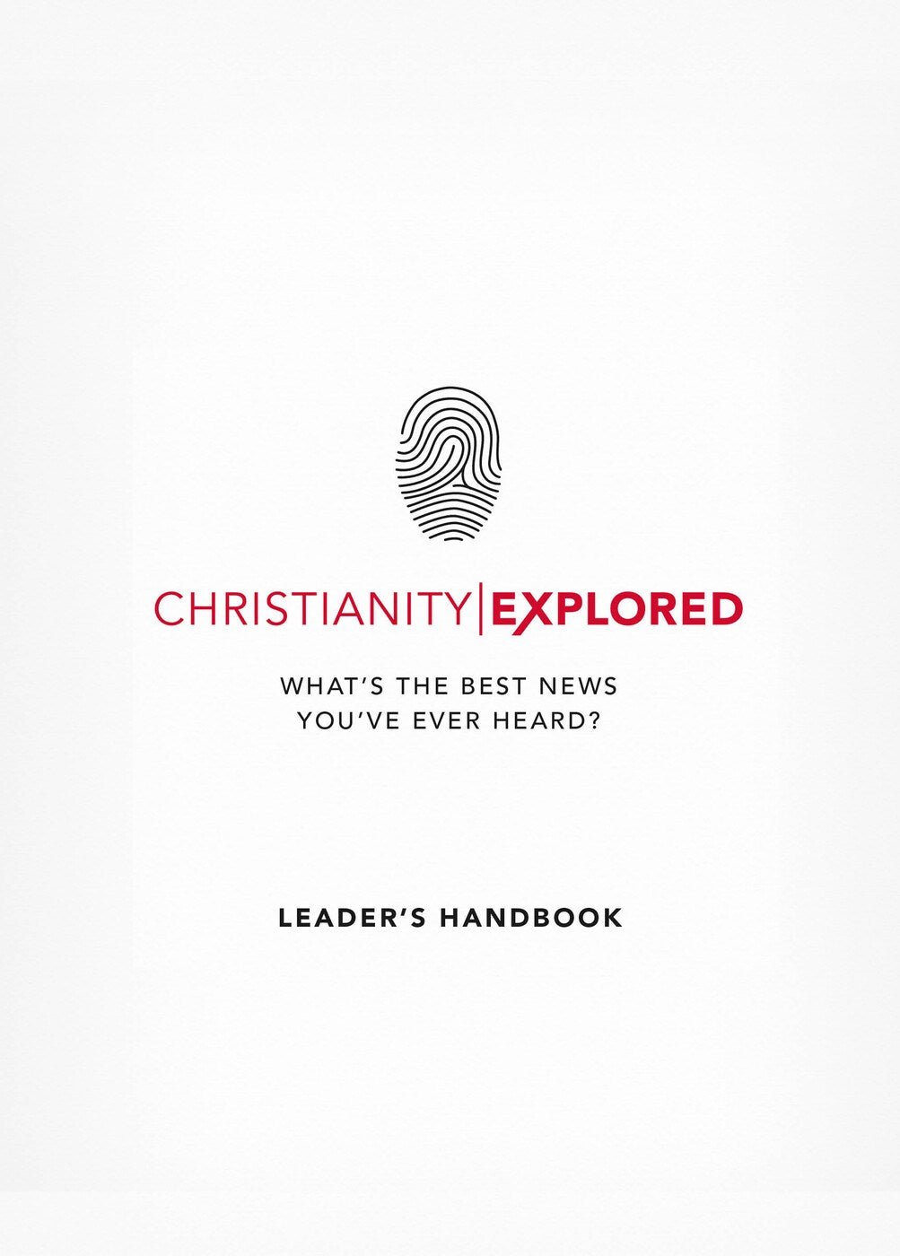 Christianity Explored Leader's Handbook