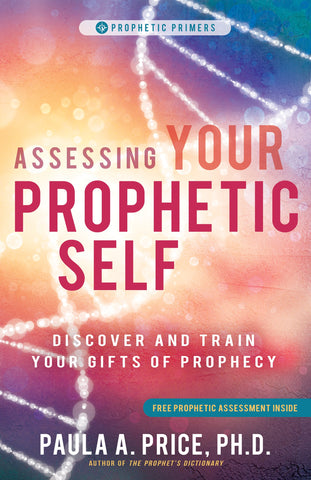 Assessing Your Prophetic Self