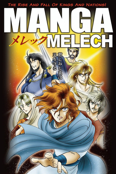 Manga Melech: The Rise and Fall of Kings and Nations!