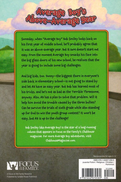 Average Boy's Above-Average Year: Hilarious School Adventures and Biblical Lessons for 8-12 Year Olds by Bob Smiley