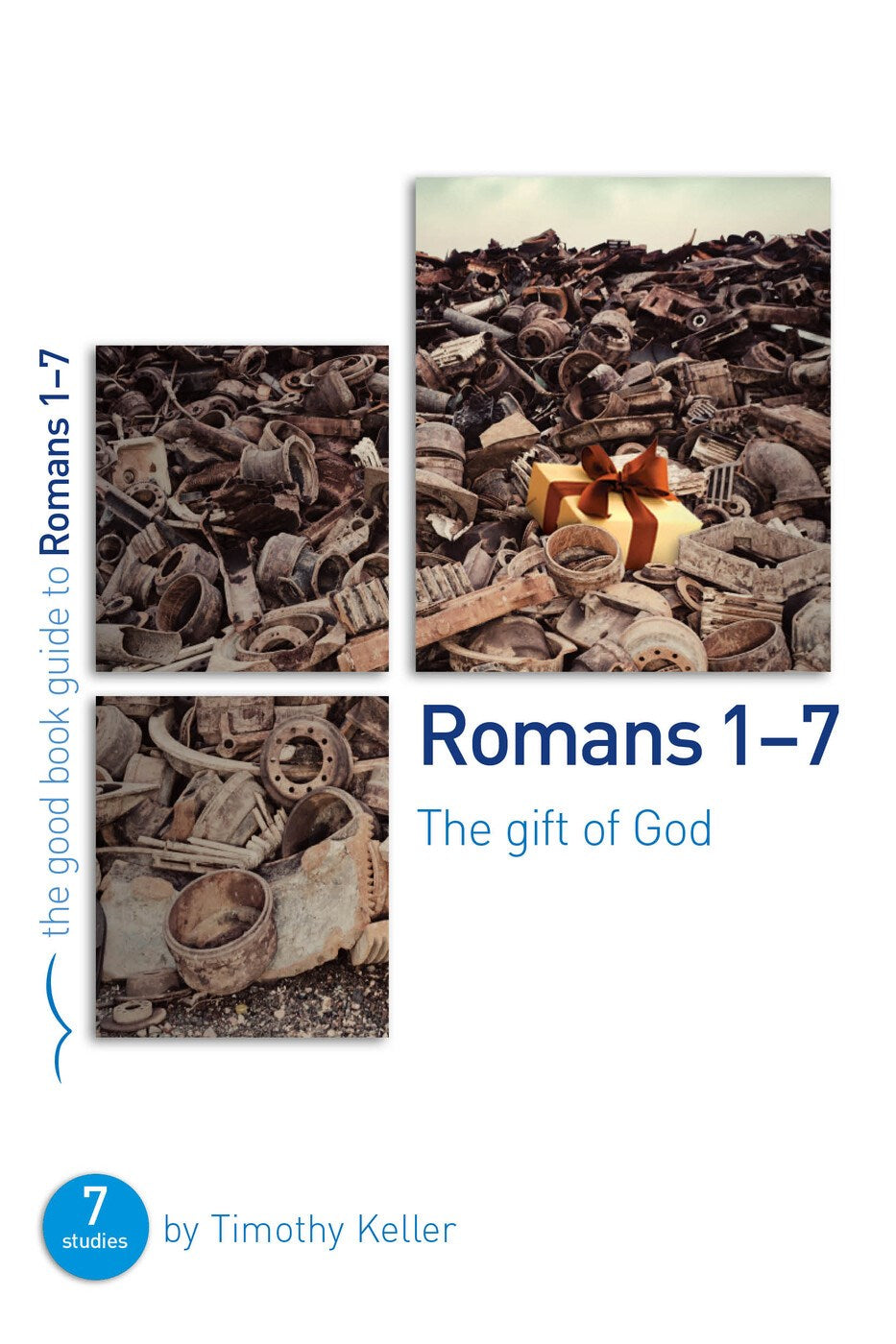 Romans 1-7 (The Good Book Guide)