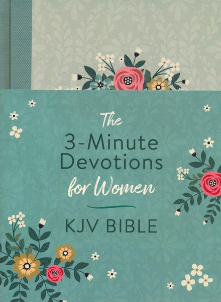 The 3-Minute Devotions for Women KJV Bible [Mint Bouquet]: An All-in-One Devotional Experience with 500 Meditations, Bible Reading Plan, and Study Tools (Hardcover)