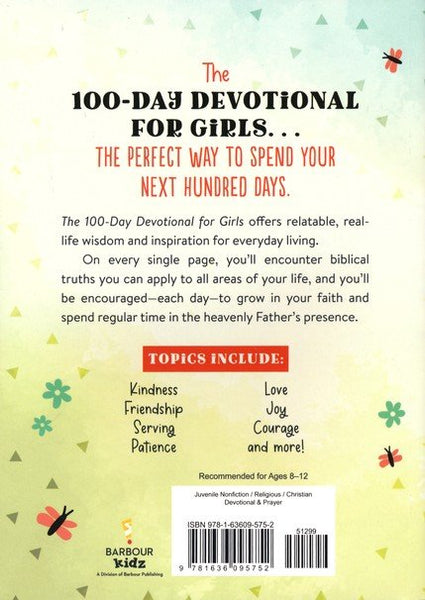 The 100-Day Devotional for Girls: Real-Life Wisdom and Inspiration for Ages 8-12