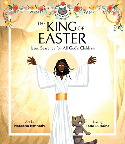 King of Easter: Jesus Searches for All God's Children