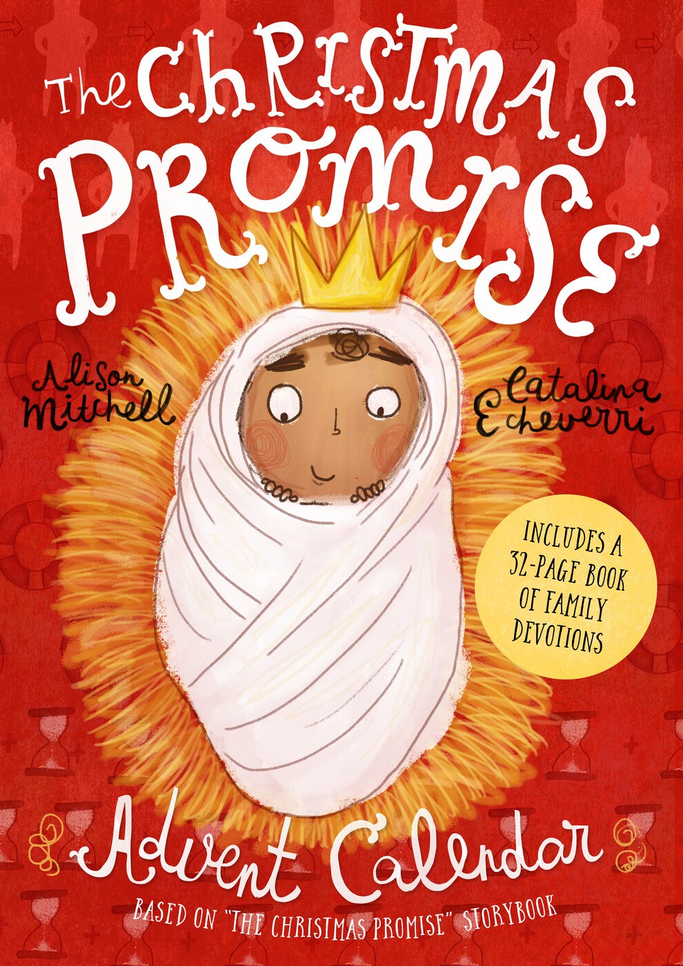 The Christmas Promise Advent Calendar: 25 Family Devotions and Lift-the-Flap Illustrations for Children