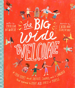 The Big Wide Welcome (Tales That Tell The Truth)