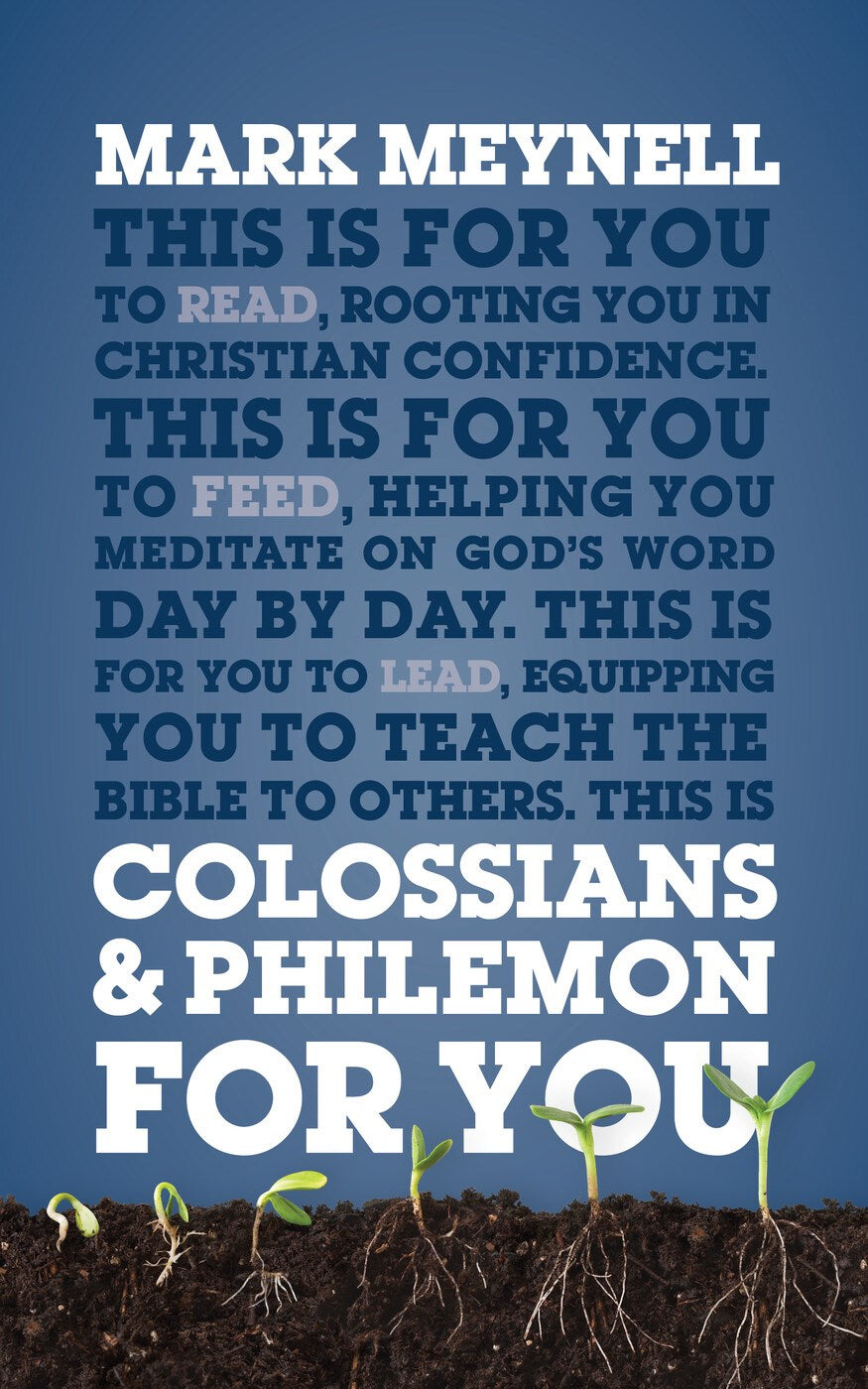 Colossians & Philemon For You