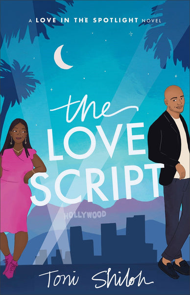 The Love Script (Love in the Spotlight#1)