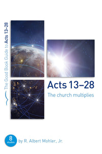 Acts 13-28 (Good Book Guides)