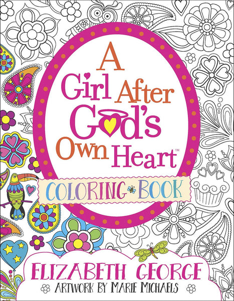 A Girl After God's Own Heart Coloring Book