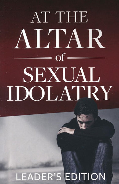 At the Altar of Sexual Idolatry DVD Curriculum: A 14-Week Series for Men Seeking Freedom from Sexual Sin by Steve Gallagher