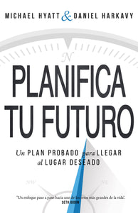 (Spanish Version) Living Forward: A Proven Plan to Stop Drifting and Get the Life You Want