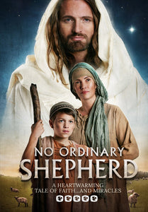 (DVD) No Ordinary Shepherd: A Heartwarming Tale of Faith . . . and Miracles