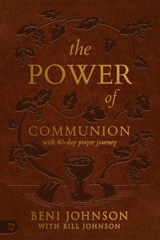 The Power of Communion with 40-Day Prayer Journey (Leather Gift Version)