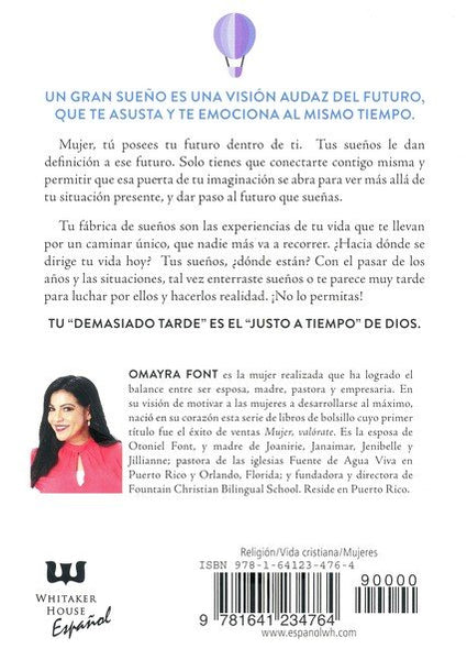 Woman, She Dreams (Spanish Edition): Overcome Your Own Limits and Achieve Your Goals by Omayra Font