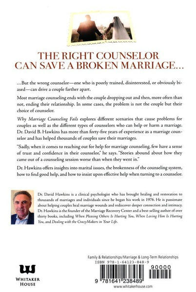 Why Marriage Counseling Fails: Is the Problem the Marriage—or the Counselor? by Dr. David B. Hawkins