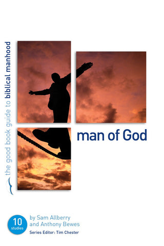 Man Of God (Good Book Guides)