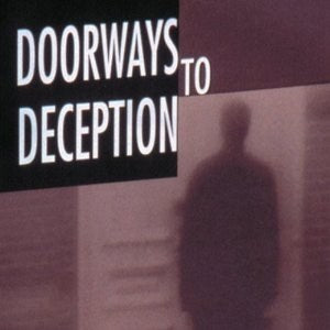 Doorways to Deception: Uncovering and Disarming Satan's Tactics for a Life of Freedom