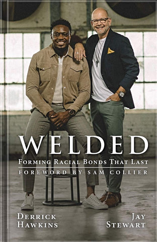 Welded: Forming Racial Bonds That Last