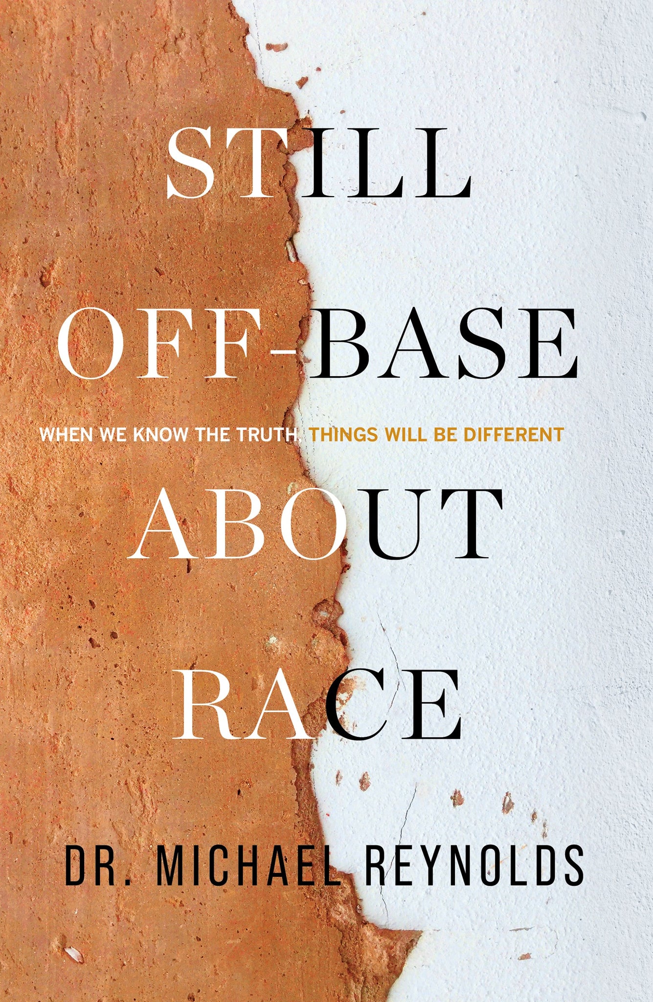 Still Off-Base About Race: When We Know The Truth, Things Will Be Different