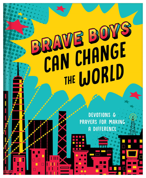 Brave Boys Can Change The World