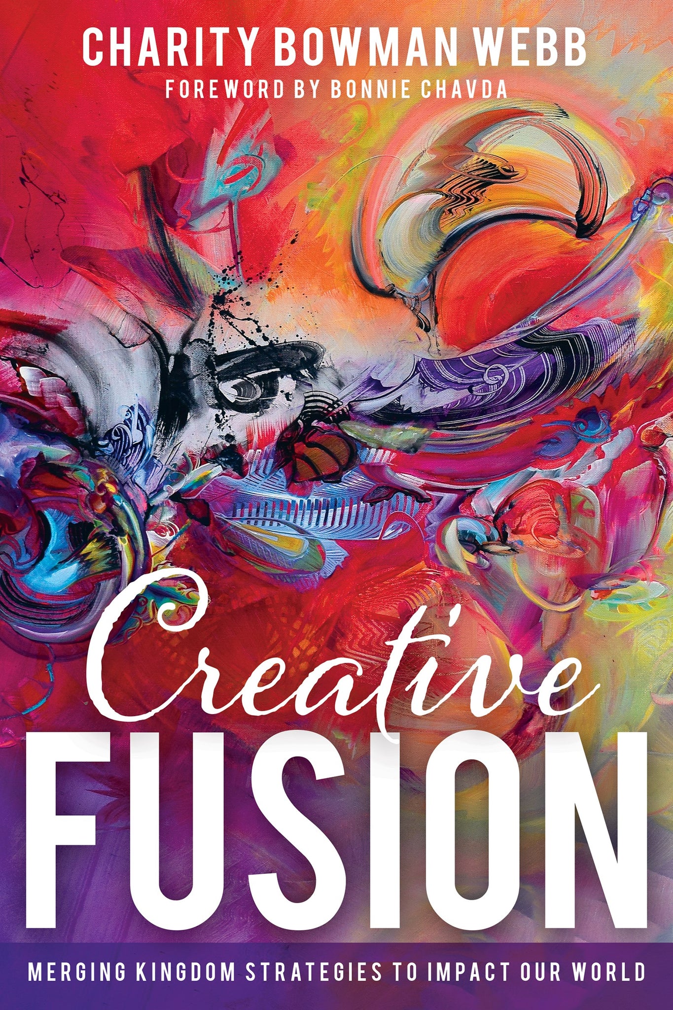 Creative Fusion: Merging Kingdom Strategies to Impact Our World