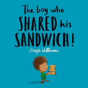 The Boy Who Shared His Sandwich (Little Me Big God)