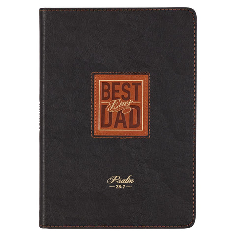 Christian Art Gifts Classic Journal Best Dad Ever Psalm 28:7 Inspirational Scripture Notebook for Men, Ribbon Marker, Black and Tan Faux Leather Flexcover, 336 Ruled Pages