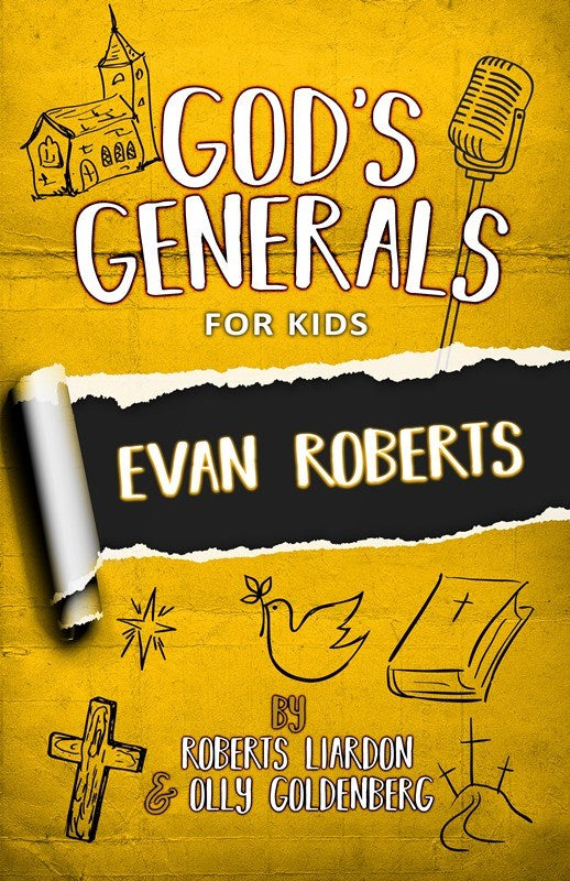 GOD'S GENERALS FOR KIDS - VOLUME 5: EVAN ROBERTS (NEW)