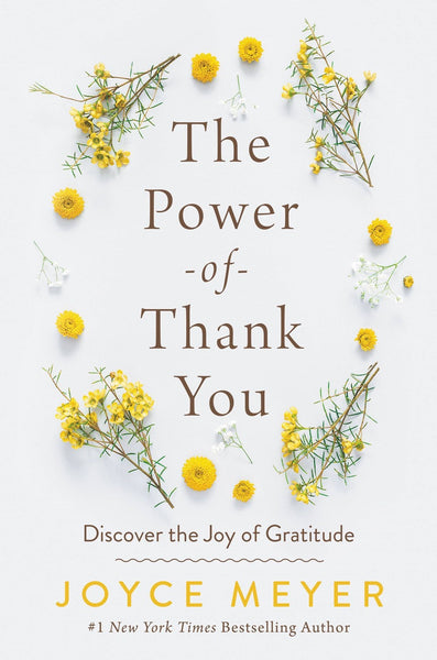 The Power Of Thank You:  Discover the Joy of Gratitude (Softcover)