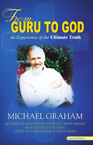 From Guru to God: An Experience of the Ultimate Truth