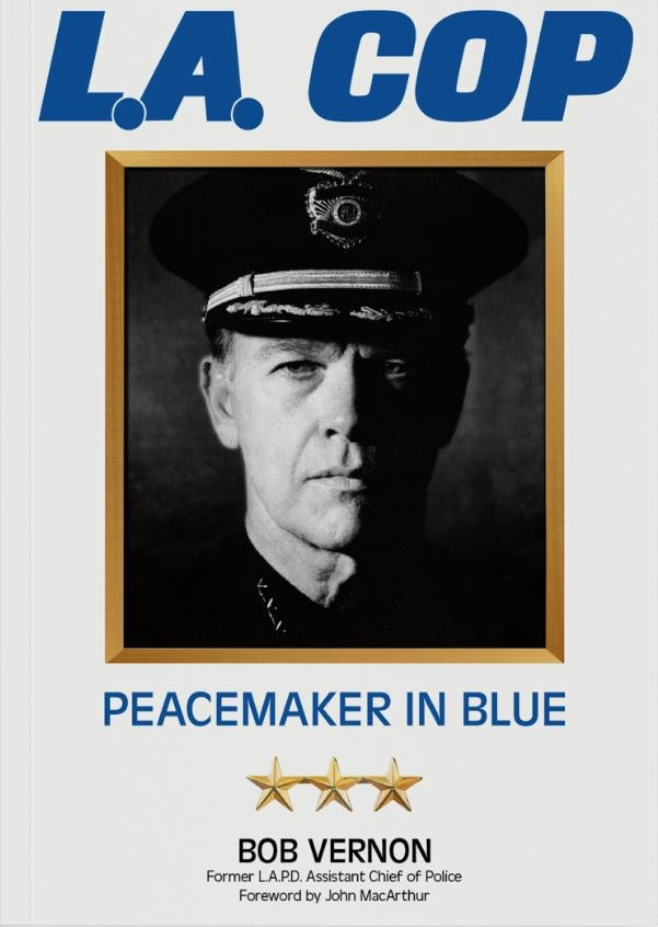 L.A. Cop - Peacemaker in Blue | Memoir from a Los Angeles Police Officer | Law Enforcement Biography