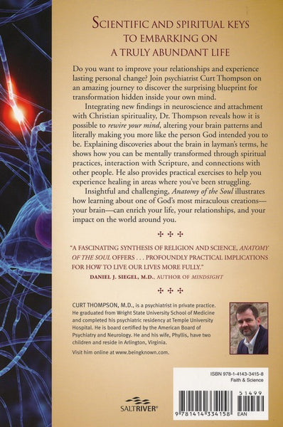 Anatomy of the Soul: Surprising Connections Between Neuroscience and Spiritual Practices That Can Transform Your Life by Thompson Curt