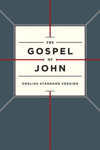 ESV Gospel Of John-Cross Design Softcover