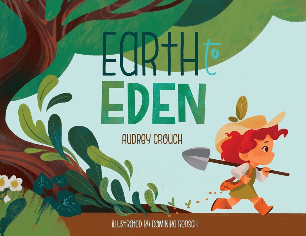 Earth to Eden by Crouch Audrey