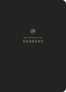 ESV Scripture Journal: Hebrews-Black Softcover