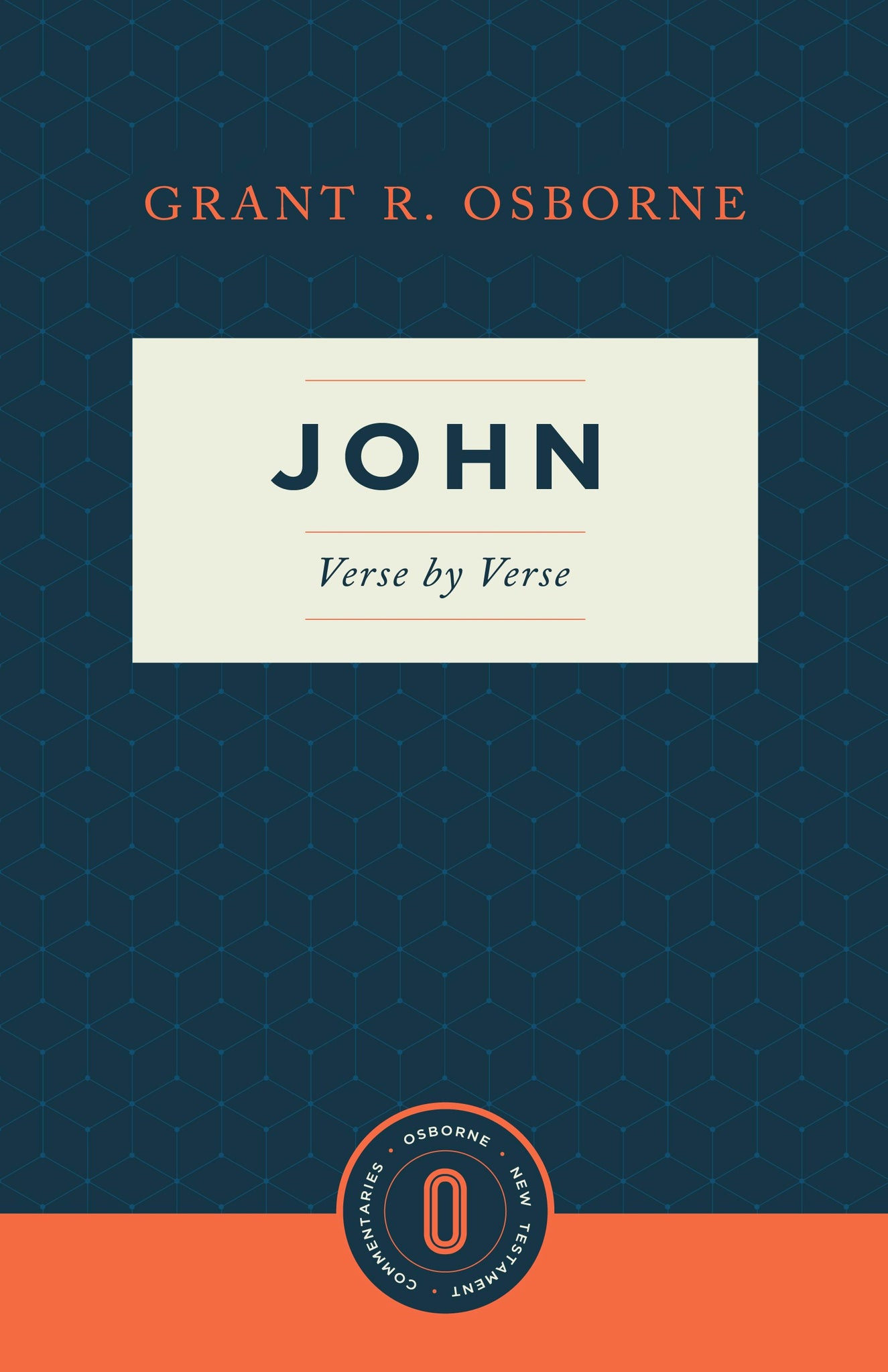 John Verse by Verse (Osborne New Testament Commentaries)