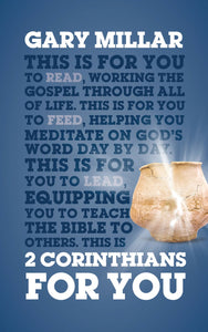 2 Corinthians for You: For Reading, for Feeding, for Leading (God's Word for You)