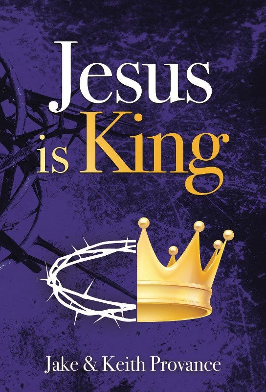 Jesus is King by Provance J/K