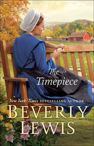 The Timepiece-Softcover by Beverly Lewis