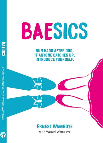 Baesics: Run Hard After God. If Anyone Catches Up, Introduce Yourself