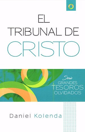 The Judgment Seat of Christ (English and Spanish Edition)