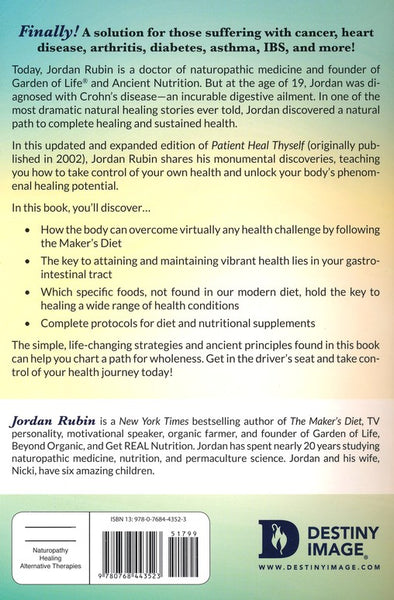 Patient Heal Thyself: A Remarkable Health Program Combining Ancient Wisdom with Groundbreaking Clinical Research