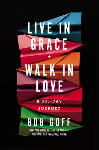 Live in Grace, Walk in Love: A 365-Day Journey of Faith, Love, and Inspiration