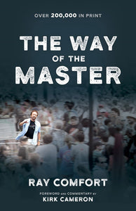 The Way of the Master (formerly titled Revival's Golden Key 9780882708997)