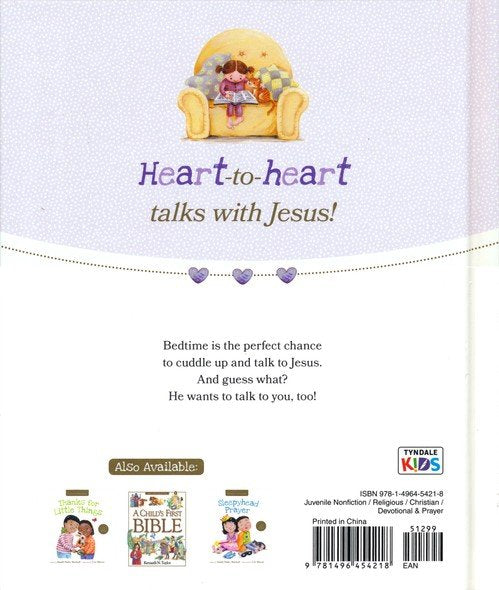 A Child’s First Bedtime Prayers: 25 Heart-to-Heart Talks with Jesus (A Child's First Bible)