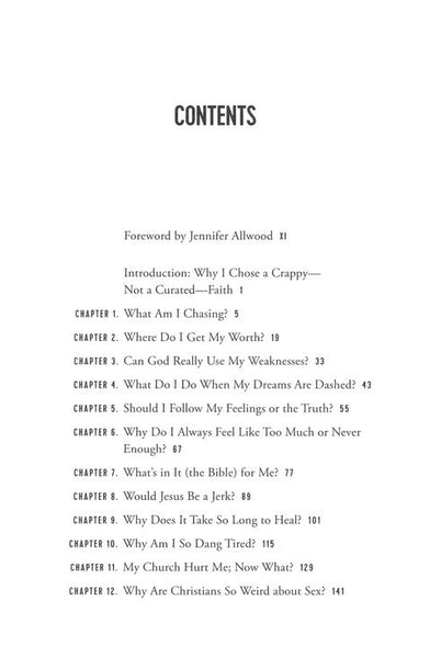 Confessions of a Crappy Christian: Real-Life Talk about All the Things Christians Aren’t Sure We’re Supposed to Say--and Why They Matter to God