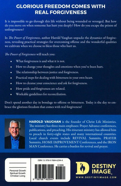 The Power of Forgiveness: How to Get Along with Everybody All the Time by Harold Vaughan